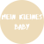Mein kleines Baby